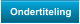 Ondertiteling